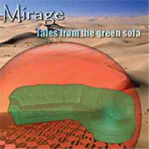 Mirage - Tales From The Green Sofa