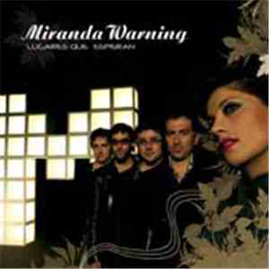 Miranda Warning  - Lugares Que Esperan