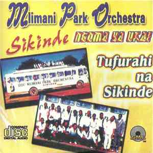 Mlimani Park Orchestra - Tufurahi Na Sikinde