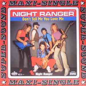 Night Ranger - Don't Tell Me You Love Me