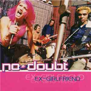 No Doubt - Ex-Girlfriend
