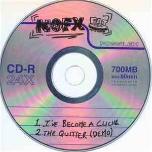 NOFX - I've Become A Cliché / The Quitter (Demo)