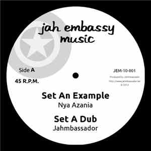 Nya Azania / Jahmbassador / Danny Red - Set An Example / Ganja Tour