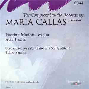 Puccini / Maria Callas - Manon Lescaut (Acts 1 & 2) - The Complete Studio Recordings 1949-1969 CD44