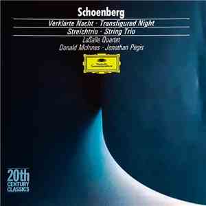 Schoenberg - LaSalle Quartet, Donald McInnes . Jonathan Pegis - Transfigured Night • String Trio