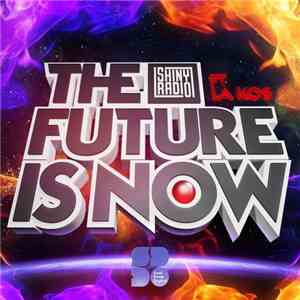 Shiny Radio, La Kos - The Future Is Now