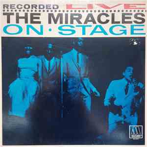 The Miracles - Recorded Live On Stage
