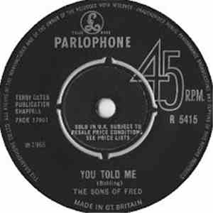 The Sons Of Fred - Baby What Do You Want Me To Do? / You Told Me
