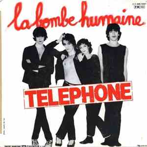Téléphone - La Bombe Humaine