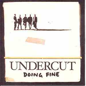 Undercut  - Doing Fine