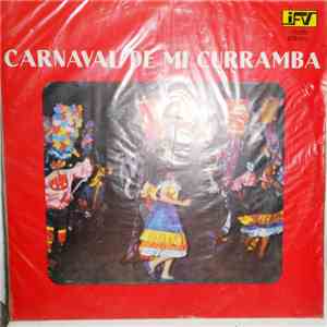 Various - Carnaval De Mi Curramba