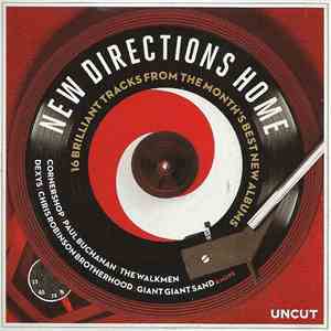 Various - New Directions Home (16 Brilliant Tracks From The Month's Best New Albums)