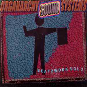 Various - Organarchy Sound Systems: Beatz Work Vol. 2