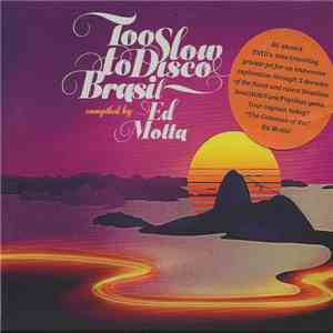 Various - Too Slow To Disco Brasil
