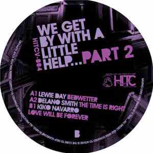 Various - We Get By With A Little Help Pt. 2