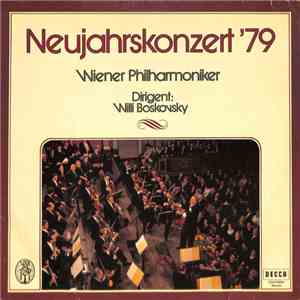 Wiener Philharmoniker / Willi Boskovsky - Neujahrskonzert '79