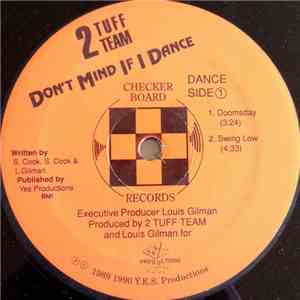 2 Tuff Team - Don't Mind If I Dance