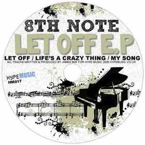 8th Note - Let Off E.P