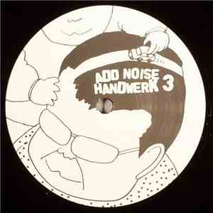 Add Noise - Handwerk 3