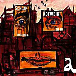 Alligatoah - Schlaftabletten, Rotwein III