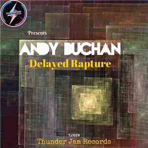 Andy Buchan - Delayed Rapture
