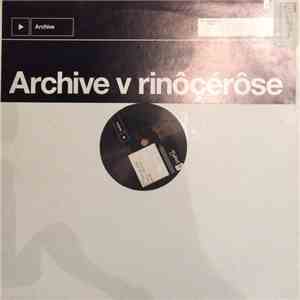 Archive vs Rinôçérôse - Cloud In The Sky / Take My Head