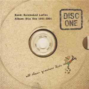 Barenaked Ladies - Disc One: All Their Greatest Hits (1991-2001)