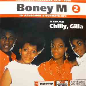 Boney M а также Chilly, Gilla - Boney M  - Коллекция Альбомов 1978 - 2000