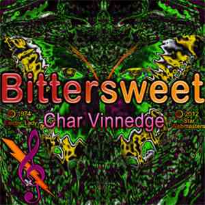 Char Vinnedge - Bittersweet