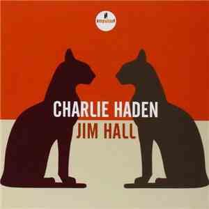 Charlie Haden, Jim Hall - Charlie Haden - Jim Hall