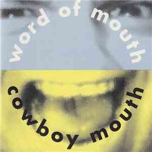 Cowboy Mouth - Word Of Mouth