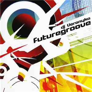 Dj Veronika - Futuregroove