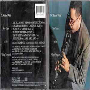 Dr. Michael White - New Year's At The Village Vanguard