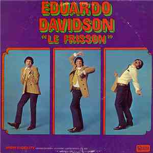 Eduardo Davidson - Le Frisson