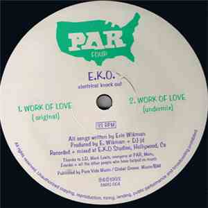 E.K.O. - Work Of Love