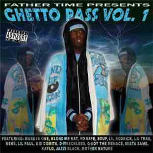 Father Time  - Ghetto Pass Vol. 1