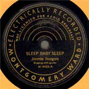 Jimmie Rodgers - Sleep Baby Sleep / The Soldier's Sweetheart