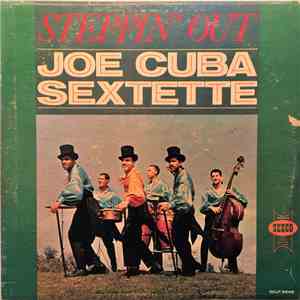 Joe Cuba Sextette - Steppin' Out