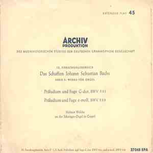 Johann Sebastian Bach - Das Schaffen Johann Sebastian Bachs