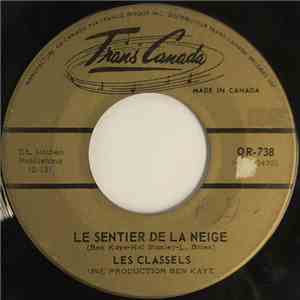 Les Classels - Le Sentier De Neige
