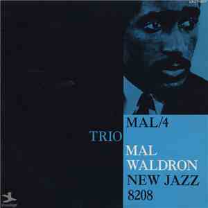 Mal Waldron - Mal/4 Trio