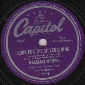 Margaret Whiting With Frank DeVol And His Orchestra - Look For The Silver Lining / There's Something About Midnight