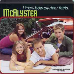 Mcalyster - I Know How The River Feels