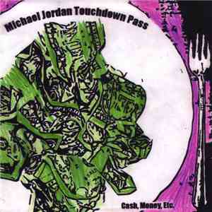 Michael Jordan's Touchdown Pass - Cash, Money, Etc