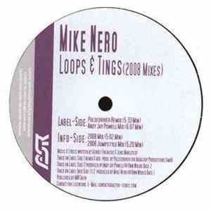 Mike Nero - Loops & Tings (2008 Mixes)
