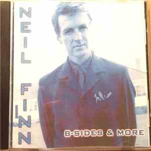 Neil Finn - B-Sides & More