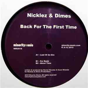 Nicklez & Dimes - Back For The First Time