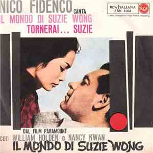Nico Fidenco - Il Mondo Di Suzie Wong / Tornerai .... Suzie