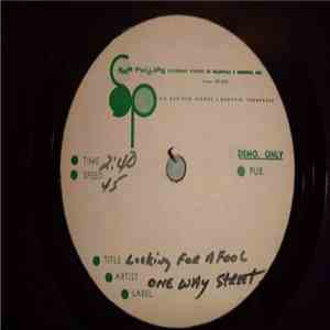 One Way Street  - Looking For A Fool
