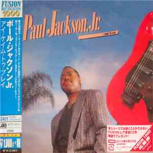 Paul Jackson Jr. - I Came To Play